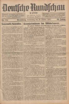 Deutsche Rundschau in Polen : früher Ostdeutsche Rundschau, Bromberger Tageblatt. Jg.60, Nr. 251 (29 Oktober 1936) + dod.