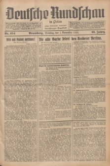 Deutsche Rundschau in Polen : früher Ostdeutsche Rundschau, Bromberger Tageblatt. Jg.60, Nr. 254 (1 November 1936) + dod.