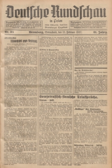 Deutsche Rundschau in Polen : früher Ostdeutsche Rundschau, Bromberger Tageblatt. Jg.61, Nr. 35 (13 Februar 1937) + dod.