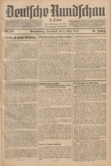 Deutsche Rundschau in Polen : früher Ostdeutsche Rundschau, Bromberger Tageblatt. Jg.61, Nr. 53 (6 März 1937) + dod.