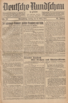 Deutsche Rundschau in Polen : früher Ostdeutsche Rundschau, Bromberger Tageblatt. Jg.61, Nr. 58 (12 März 1937) + dod.