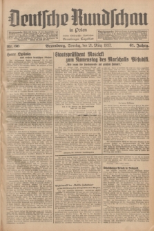 Deutsche Rundschau in Polen : früher Ostdeutsche Rundschau, Bromberger Tageblatt. Jg.61, Nr. 66 (21 März 1937) + dod.