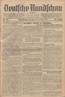 Deutsche Rundschau in Polen : früher Ostdeutsche Rundschau, Bromberger Tageblatt, Pommereller Tageblatt. Jg.61, Nr. 81 (10 April 1937) + dod.