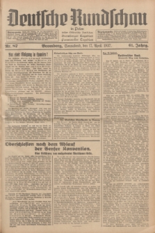 Deutsche Rundschau in Polen : früher Ostdeutsche Rundschau, Bromberger Tageblatt, Pommereller Tageblatt. Jg.61, Nr. 87 (17 April 1937) + dod.