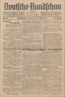 Deutsche Rundschau in Polen : früher Ostdeutsche Rundschau, Bromberger Tageblatt, Pommereller Tageblatt. Jg.61, Nr. 91 (22 April 1937) + dod.