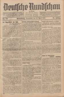 Deutsche Rundschau in Polen : früher Ostdeutsche Rundschau, Bromberger Tageblatt, Pommereller Tageblatt. Jg.61, Nr. 93 (24 April 1937) + dod.