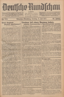 Deutsche Rundschau in Polen : früher Ostdeutsche Rundschau, Bromberger Tageblatt, Pommereller Tageblatt. Jg.61, Nr. 155 (11 Juli 1937) + dod.