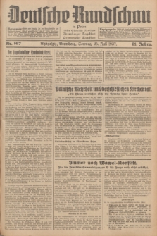 Deutsche Rundschau in Polen : früher Ostdeutsche Rundschau, Bromberger Tageblatt, Pommereller Tageblatt. Jg.61, Nr. 167 (25 Juli 1937) + dod.