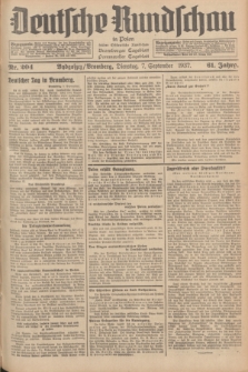 Deutsche Rundschau in Polen : früher Ostdeutsche Rundschau, Bromberger Tageblatt, Pommereller Tageblatt. Jg.61, Nr. 204 (7 September 1937) + dod.