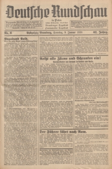 Deutsche Rundschau in Polen : früher Ostdeutsche Rundschau, Bromberger Tageblatt, Pommereller Tageblatt. Jg.62, Nr. 6 (9 Januar 1938) + dod.