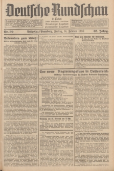 Deutsche Rundschau in Polen : früher Ostdeutsche Rundschau, Bromberger Tageblatt, Pommereller Tageblatt. Jg.62, Nr. 39 (18 Februar 1938) + dod.