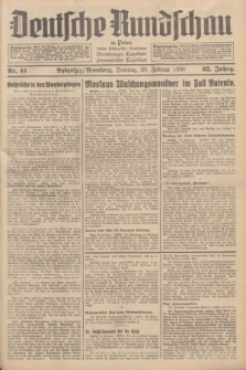 Deutsche Rundschau in Polen : früher Ostdeutsche Rundschau, Bromberger Tageblatt, Pommereller Tageblatt. Jg.62, Nr. 41 (20 Februar 1938) + dod.