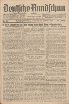 Deutsche Rundschau in Polen : früher Ostdeutsche Rundschau, Bromberger Tageblatt, Pommereller Tageblatt. Jg.62, Nr. 44 (24 Februar 1938) + dod.