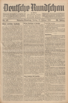 Deutsche Rundschau in Polen : früher Ostdeutsche Rundschau, Bromberger Tageblatt, Pommereller Tageblatt. Jg.62, Nr. 45 (25 Februar 1938) + dod.