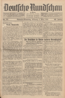 Deutsche Rundschau in Polen : früher Ostdeutsche Rundschau, Bromberger Tageblatt, Pommereller Tageblatt. Jg.62, Nr. 55 (9 März 1938) + dod.