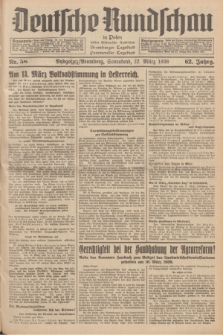Deutsche Rundschau in Polen : früher Ostdeutsche Rundschau, Bromberger Tageblatt, Pommereller Tageblatt. Jg.62, Nr. 58 (12 März 1938) + dod.