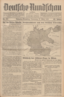 Deutsche Rundschau in Polen : früher Ostdeutsche Rundschau, Bromberger Tageblatt, Pommereller Tageblatt. Jg.62, Nr. 62 (17 März 1938) + dod.