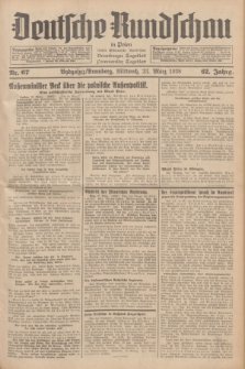 Deutsche Rundschau in Polen : früher Ostdeutsche Rundschau, Bromberger Tageblatt, Pommereller Tageblatt. Jg.62, Nr. 67 (23 März 1938) + dod.