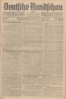 Deutsche Rundschau in Polen : früher Ostdeutsche Rundschau, Bromberger Tageblatt, Pommereller Tageblatt. Jg.62, Nr. 71 (27 März 1938) + dod.