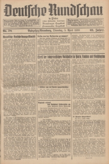 Deutsche Rundschau in Polen : früher Ostdeutsche Rundschau, Bromberger Tageblatt, Pommereller Tageblatt. Jg.62, Nr. 78 (5 April 1938) + dod.