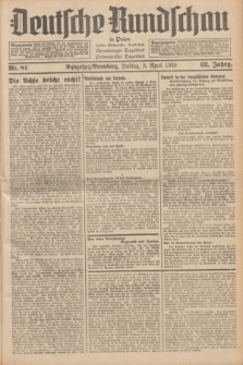 Deutsche Rundschau in Polen : früher Ostdeutsche Rundschau, Bromberger Tageblatt, Pommereller Tageblatt. Jg.62, Nr. 81 (8 April 1938) + dod.