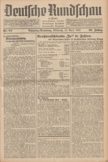 Deutsche Rundschau in Polen : früher Ostdeutsche Rundschau, Bromberger Tageblatt, Pommereller Tageblatt. Jg.62, Nr. 85 (13 April 1938) + dod.
