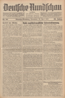 Deutsche Rundschau in Polen : früher Ostdeutsche Rundschau, Bromberger Tageblatt, Pommereller Tageblatt. Jg.62, Nr. 98 (30 April 1938) + dod.