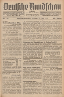 Deutsche Rundschau in Polen : früher Ostdeutsche Rundschau, Bromberger Tageblatt, Pommereller Tageblatt. Jg.62, Nr. 118 (25 Mai 1938) + dod.
