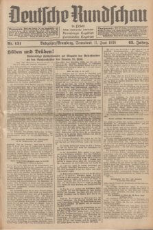 Deutsche Rundschau in Polen : früher Ostdeutsche Rundschau, Bromberger Tageblatt, Pommereller Tageblatt. Jg.62, Nr. 131 (11 Juni 1938) + dod.