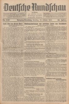 Deutsche Rundschau in Polen : früher Ostdeutsche Rundschau, Bromberger Tageblatt, Pommereller Tageblatt. Jg.62, Nr. 249 (30 Oktober 1938) + dod.
