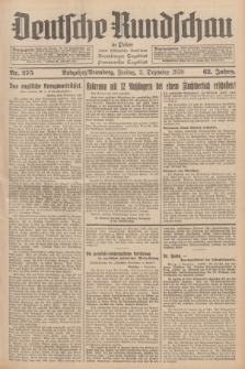 Deutsche Rundschau in Polen : früher Ostdeutsche Rundschau, Bromberger Tageblatt, Pommereller Tageblatt. Jg.62, Nr. 275 (2 Dezember 1938) + dod.
