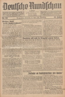 Deutsche Rundschau in Polen = Przegląd Niemiecki w Polsce : früher Ostdeutsche Rundschau, Bromberger Tageblatt, Pommereller Tageblatt. Jg.63, Nr. 92 (22 April 1939) + dod.