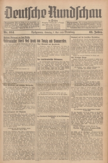 Deutsche Rundschau in Polen = Przegląd Niemiecki w Polsce : früher Ostdeutsche Rundschau, Bromberger Tageblatt, Pommereller Tageblatt. Jg.63, Nr. 104 (7 Mai 1939) + dod.