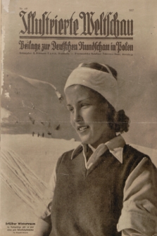 Illustrierte Weltschau : Beilage zur Deutschen Rundschau in Polen. 1937, Nr. 49 ([5 Dezember])