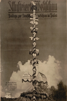 Illustrierte Weltschau : Beilage zur Deutschen Rundschau in Polen. 1938, Nr. 18 ([1 Mai])