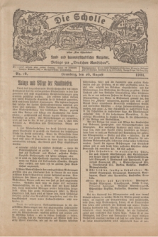 Die Scholle : früher „Der Ostmärker” : land- und hauswirtschaftlicher Ratgeber : Beilage zur „Deutschen Rundschau”. 1924, Nr. 16 (10 August)