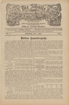 Die Scholle : früher „Der Ostmärker” : land- und hauswirtschaftlicher Ratgeber : Beilage zur „Deutschen Rundschau”. 1932, Nr. 11 (1 Juni)