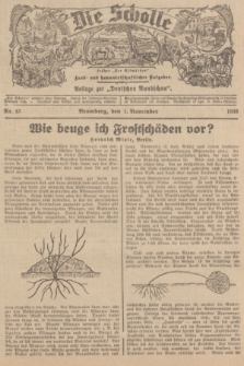 Die Scholle : früher „Der Ostmärker” : land- und hauswirtschaftlicher Ratgeber : Beilage zur „Deutschen Rundschau”. 1936, Nr. 43 (1 November)