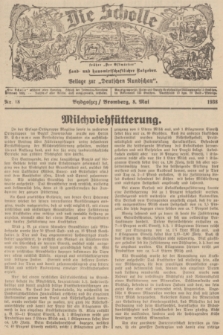 Die Scholle : früher „Der Ostmärker” : land- und hauswirtschaftlicher Ratgeber : Beilage zur „Deutschen Rundschau”. 1938, Nr. 18 (8 Mai)