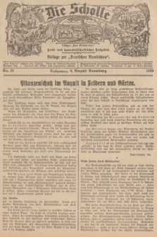 Die Scholle : früher „Der Ostmärker” : land- und hauswirtschaftlicher Ratgeber : Beilage zur „Deutschen Rundschau”. 1939, Nr. 32 (6 August)