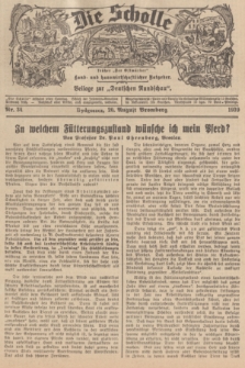 Die Scholle : früher „Der Ostmärker” : land- und hauswirtschaftlicher Ratgeber : Beilage zur „Deutschen Rundschau”. 1939, Nr. 34 (20 August)