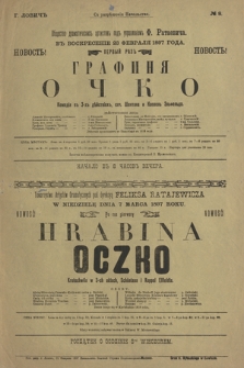 No 8 Obŝestvo Dramatičeskih Artistov pod upravlenìem F. Rataeviča v voskresenìe 23 fevralâ 1897 goda, novostʹ pervyj raz Grafinâ Očko