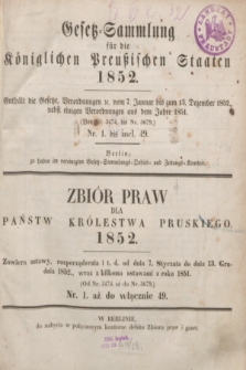 Gesetz-Sammlung für die Königlichen Preußischen Staaten = Zbiór Praw dla Państw Królestwa Pruskiego. 1852, Spis treści
