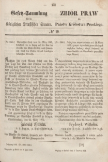 Gesetz-Sammlung für die Königlichen Preußischen Staaten = Zbiór Praw dla Państw Królestwa Pruskiego. 1852, № 19 (5 czerwca)