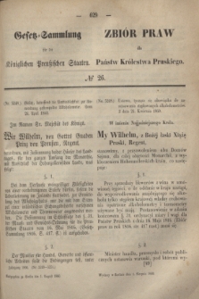 Gesetz-Sammlung für die Königlichen Preußischen Staaten = Zbiór Praw dla Państw Królestwa Pruskiego. 1860, № 26 (1 sierpnia)