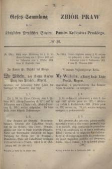 Gesetz-Sammlung für die Königlichen Preußischen Staaten = Zbiór Praw dla Państw Królestwa Pruskiego. 1860, № 30 (18 października)