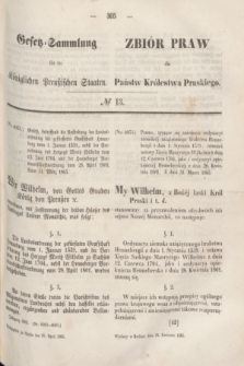 Gesetz-Sammlung für die Königlichen Preußischen Staaten = Zbiór Praw dla Państw Królestwa Pruskiego. 1865, № 13 (25 kwietnia)