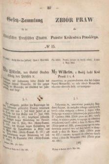 Gesetz-Sammlung für die Königlichen Preußischen Staaten = Zbiór Praw dla Państw Królestwa Pruskiego. 1865, № 15 (5 maja)