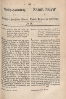 Gesetz-Sammlung für die Königlichen Preußischen Staaten = Zbiór Praw dla Państw Królestwa Pruskiego. 1865, № 18 (13 maja)