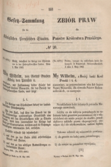 Gesetz-Sammlung für die Königlichen Preußischen Staaten = Zbiór Praw dla Państw Królestwa Pruskiego. 1865, № 20 (26 maja)